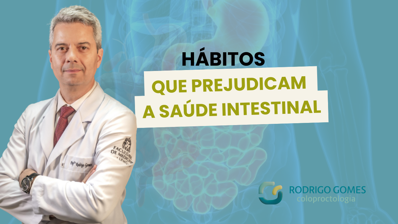 Confira 11 hábitos ruins que prejudicam a saúde intestinal