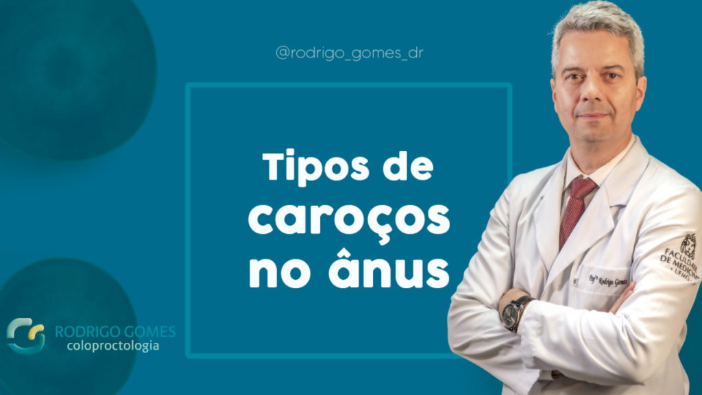 Tipos de caroços no ânus