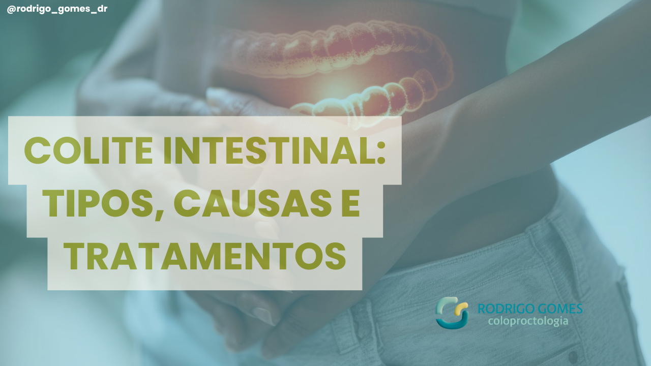Colite: tipos, causas e como tratar
