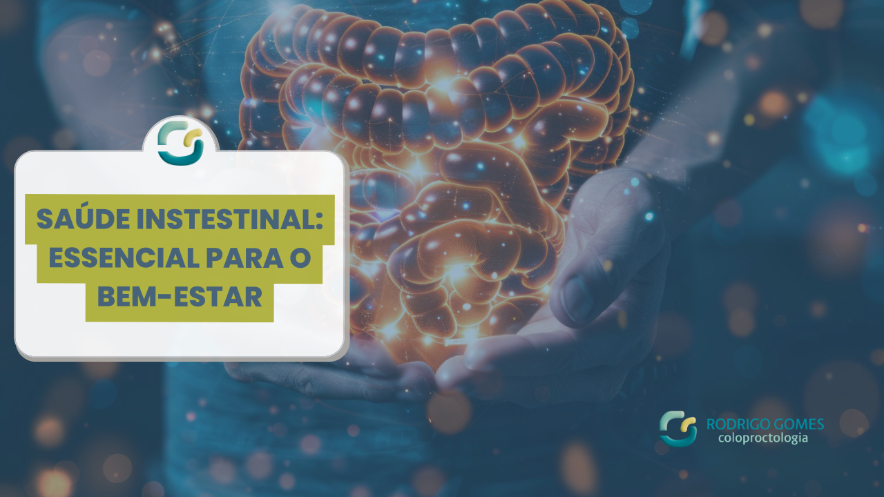 Saúde intestinal: por que ela é essencial para seu bem-estar