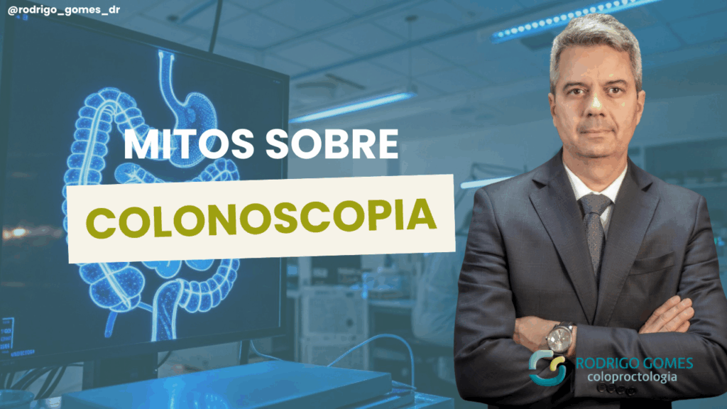 Colonoscopia: mitos, verdades e por que ela pode salvar vidas
