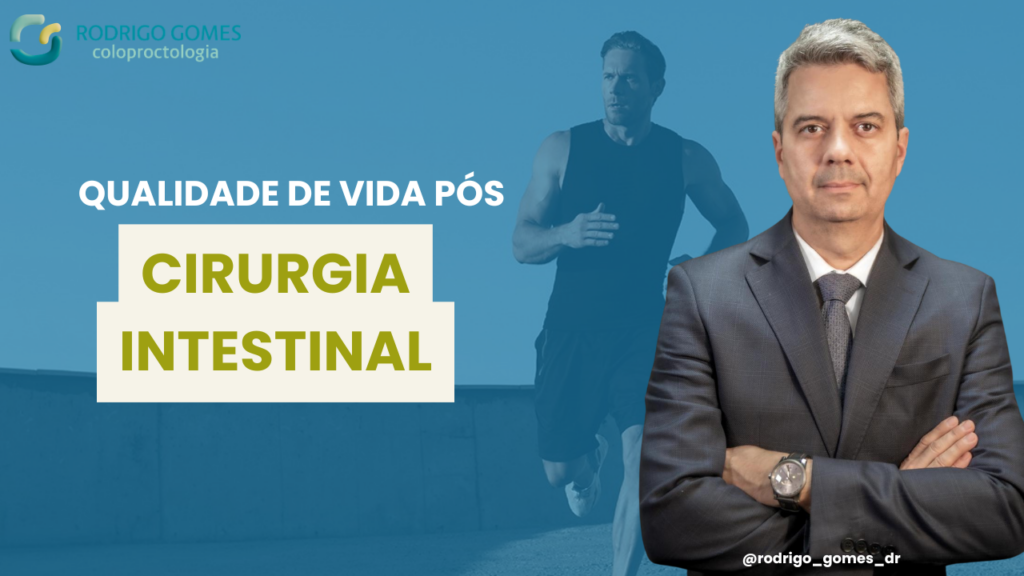 Qualidade de vida após cirurgia intestinal: o que realmente importa?